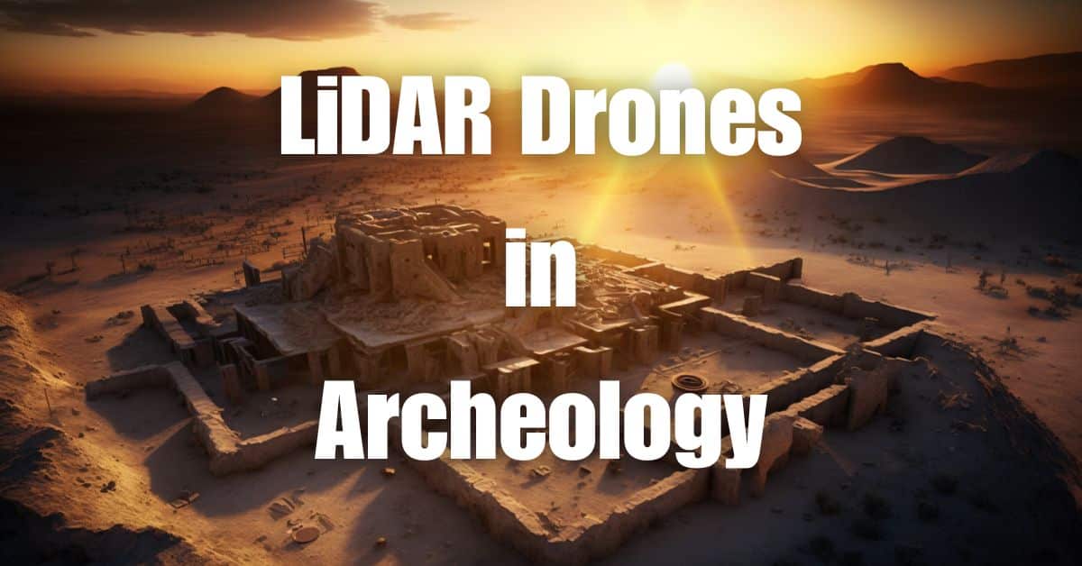 Uncovering Hidden Treasures How Lidar Drone Scanning is Changing